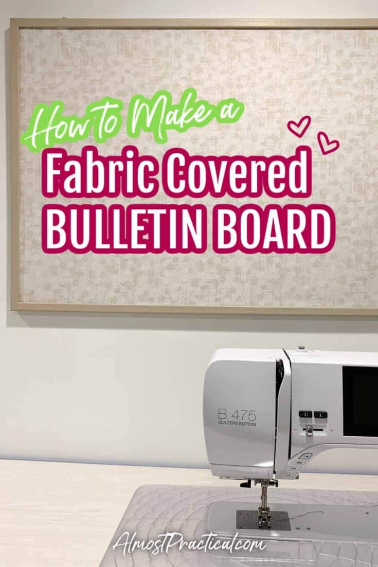 fabric covered bulletin board hanging on wall with sewing machine in foreground