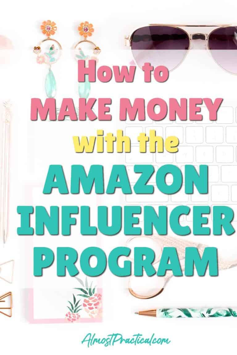 Amazon Influencers Program – A New Way to Make Money Blogging