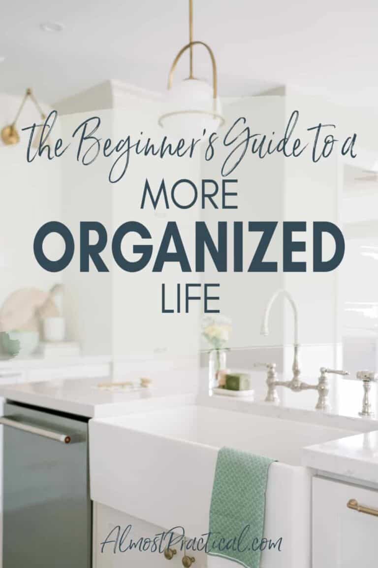The Beginner’s Guide to a More Organized Life