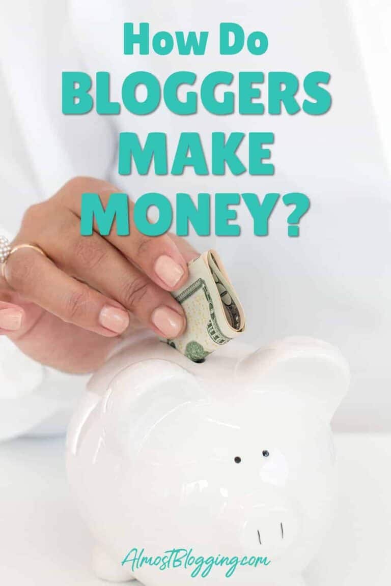 How Do Bloggers Make Money?