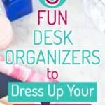 Fun desk organizers