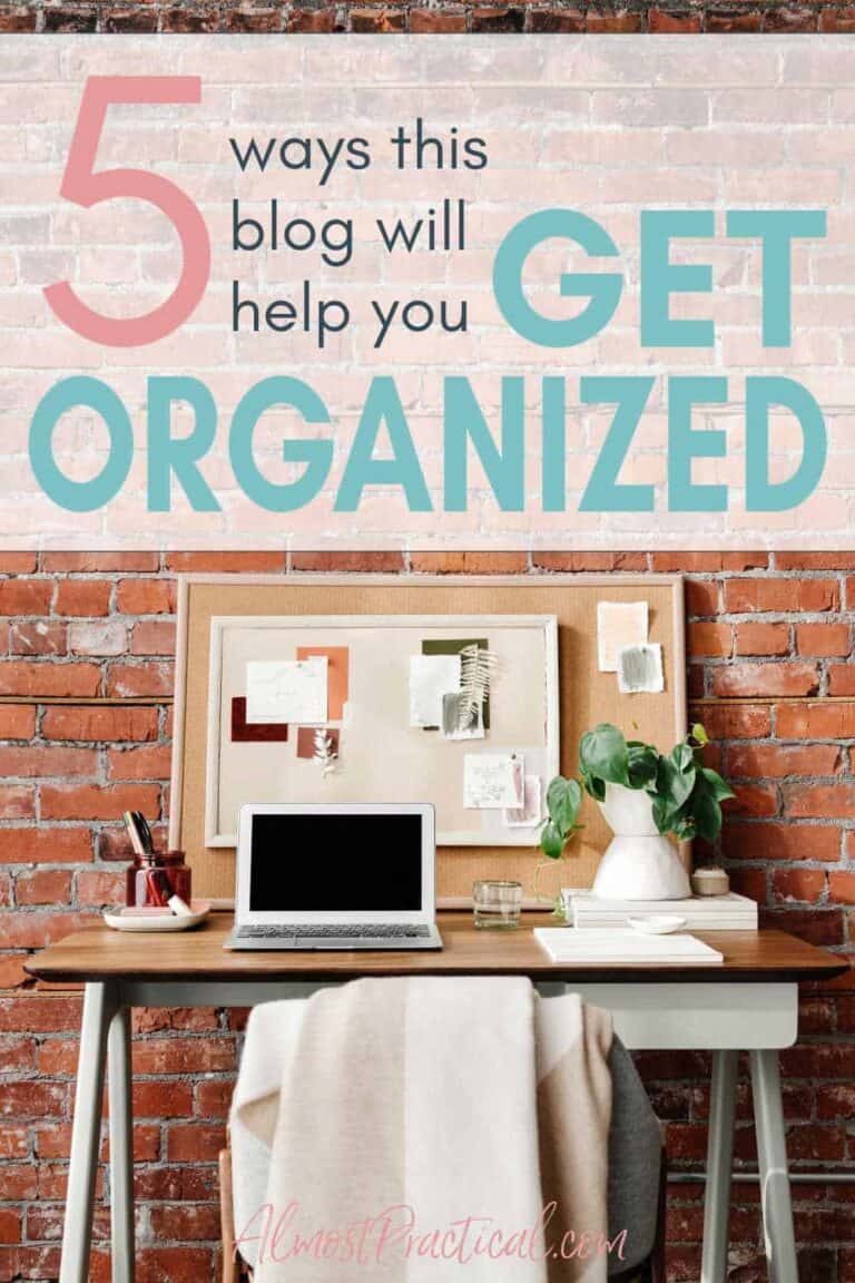 5 Ways That I Want To Help You Get Organized