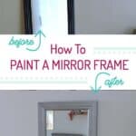 How to Paint a Mirror Frame - An Easy DIY Home Decor Project