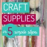 How to organize your craft supplies