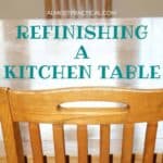 Refinishing a kitchen table was at the top of my project list for the summer. I rarely take on a DIY project this big but this is how I did it using a combination of wood stain and chalk paint by Annie Sloan.