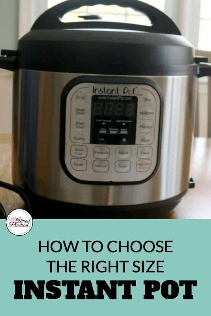 What size Instant Pot is right for your family? Tips and ideas for choosing the right model.