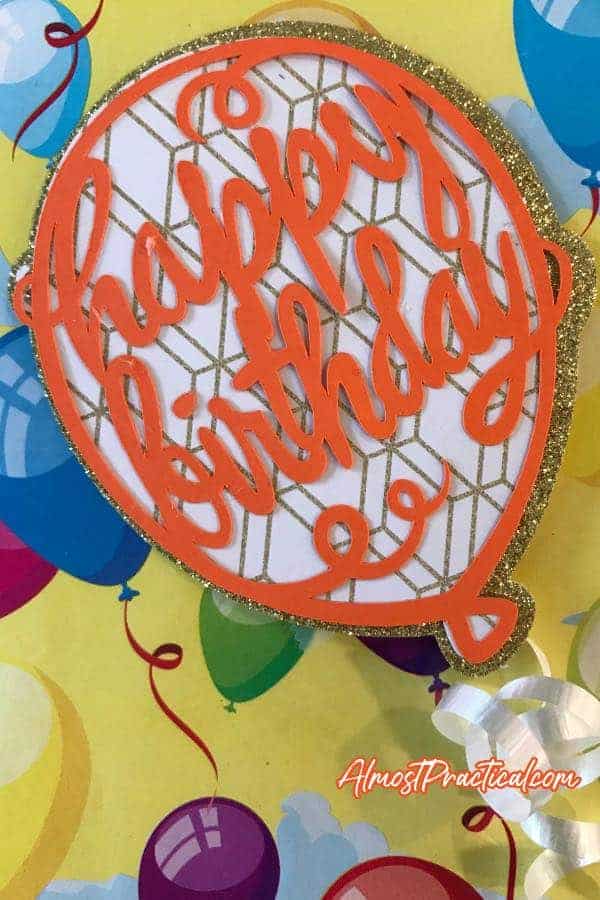 Cricut Happy Birthday Card