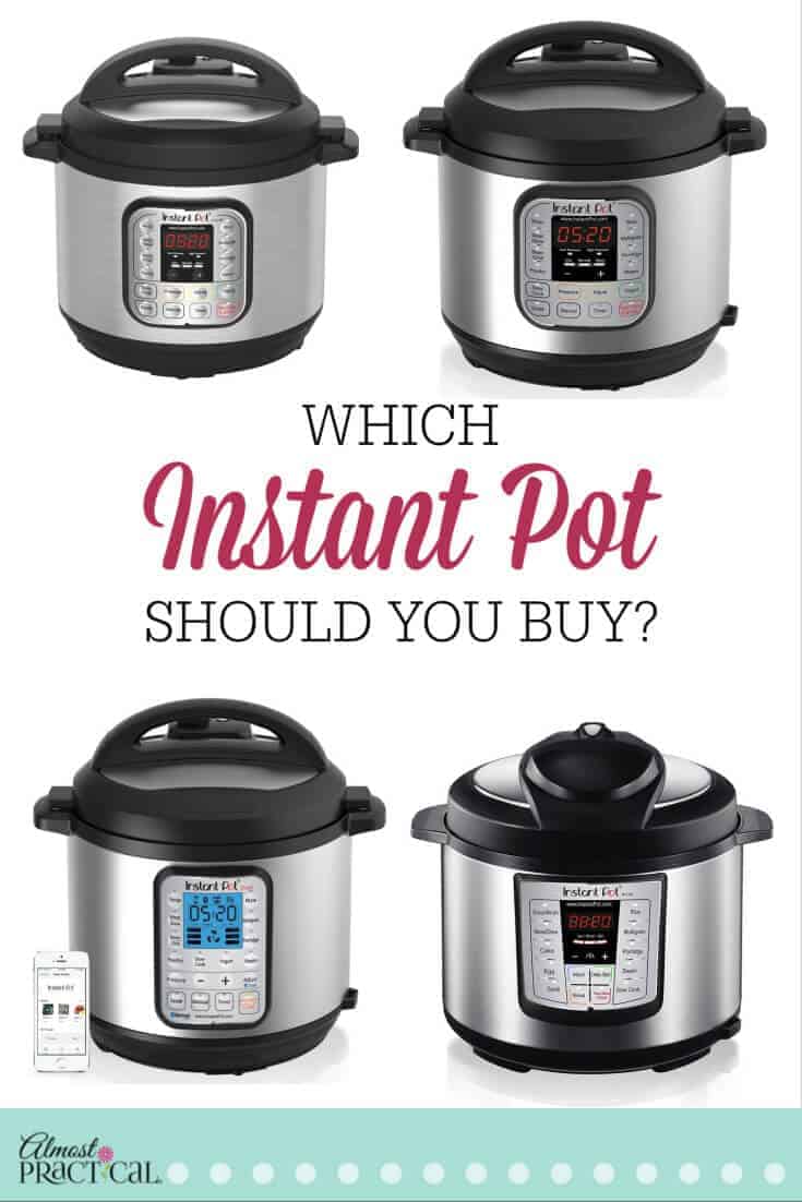 Which Instant Pot to Buy - choosing the right model and size